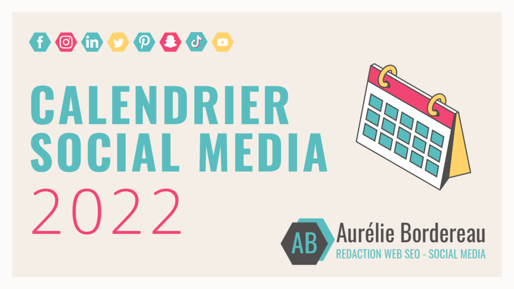 Calendrier social media 2022 - Aurélie Bordereau